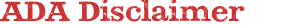 ADA Compliance and Disclaimer